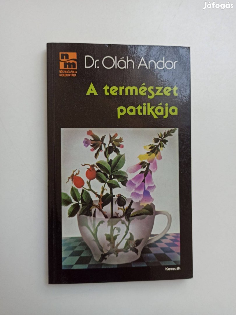 Oláh Andor - A természet patikája