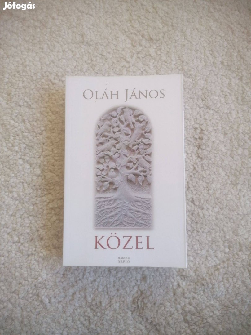 Oláh János: Közel