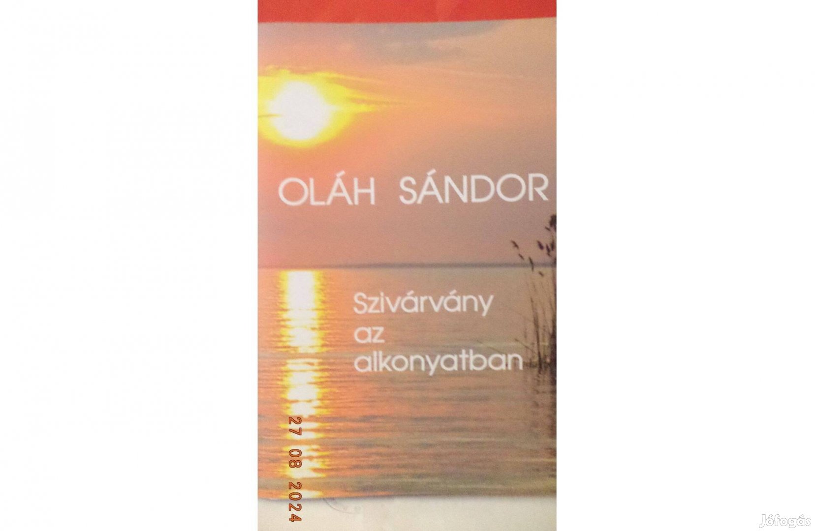 Oláh Sándor: Szivárvány az alkonyatban - ajánlással