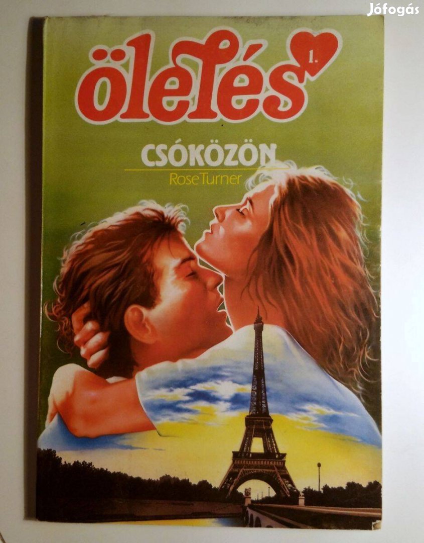 Ölelés 7. Csóközön (Rose Turner) 1992