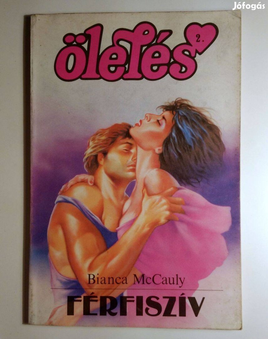 Ölelés 8. Férfiszív (Bianca Mccauly) 1992