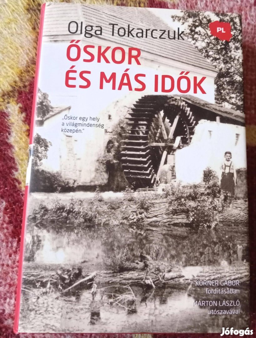 Olga Tokarczuk: Őskor és más idők című könyv!