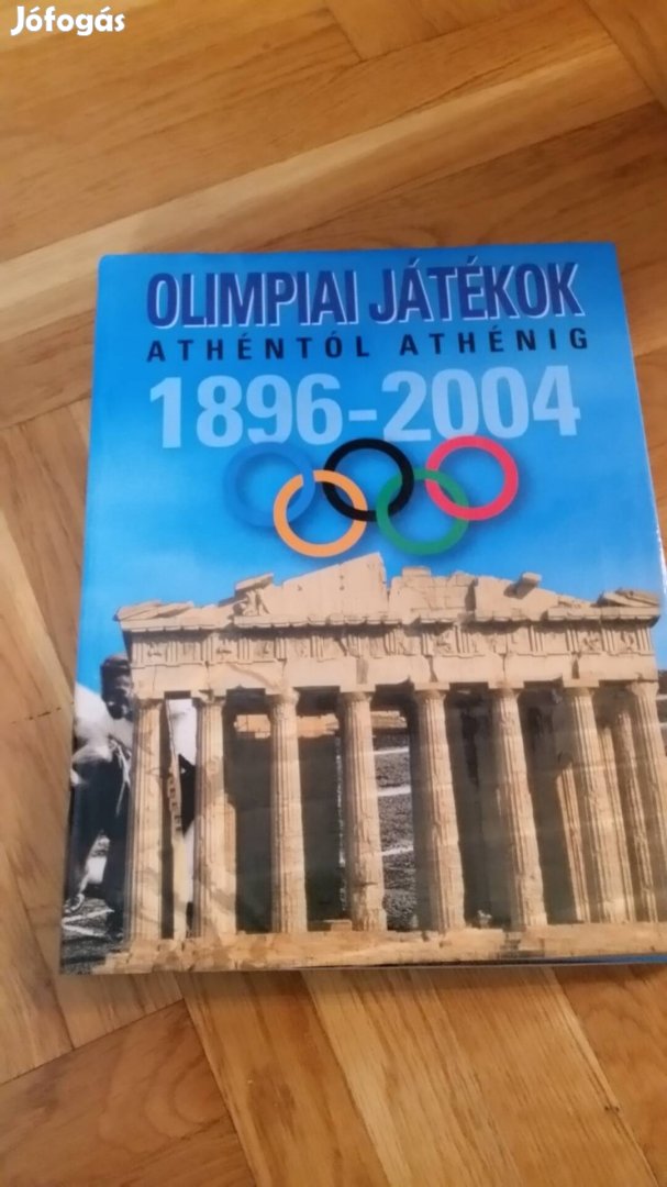 Olimpiai játékok Athéntól Athéntig 1896-2004 