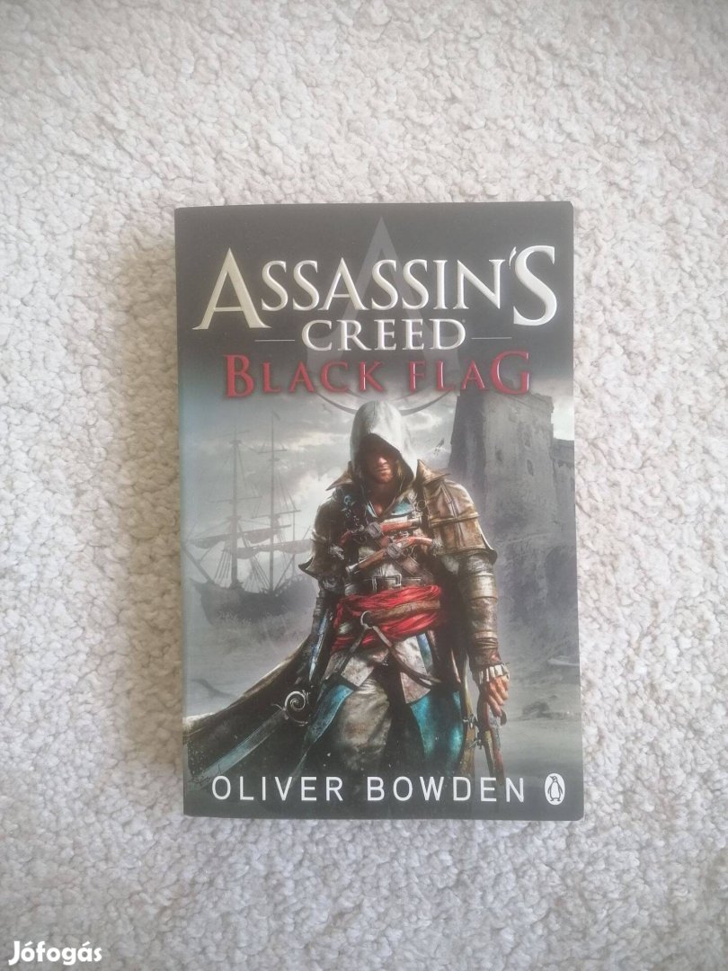 Oliver Bowden: Assassin's Creed - Black Flag (angol)
