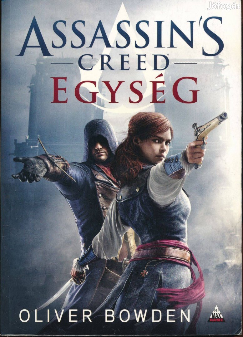 Oliver Bowden: Assassin's Creed - Egység