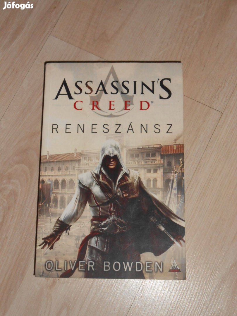 Oliver Bowden: Assassin's Creed - Reneszánsz Új