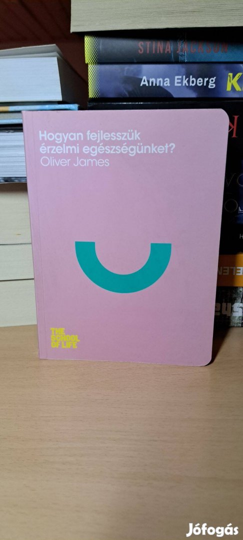 Oliver James: Hogyan fejlesszük érzelmi egészségünket?