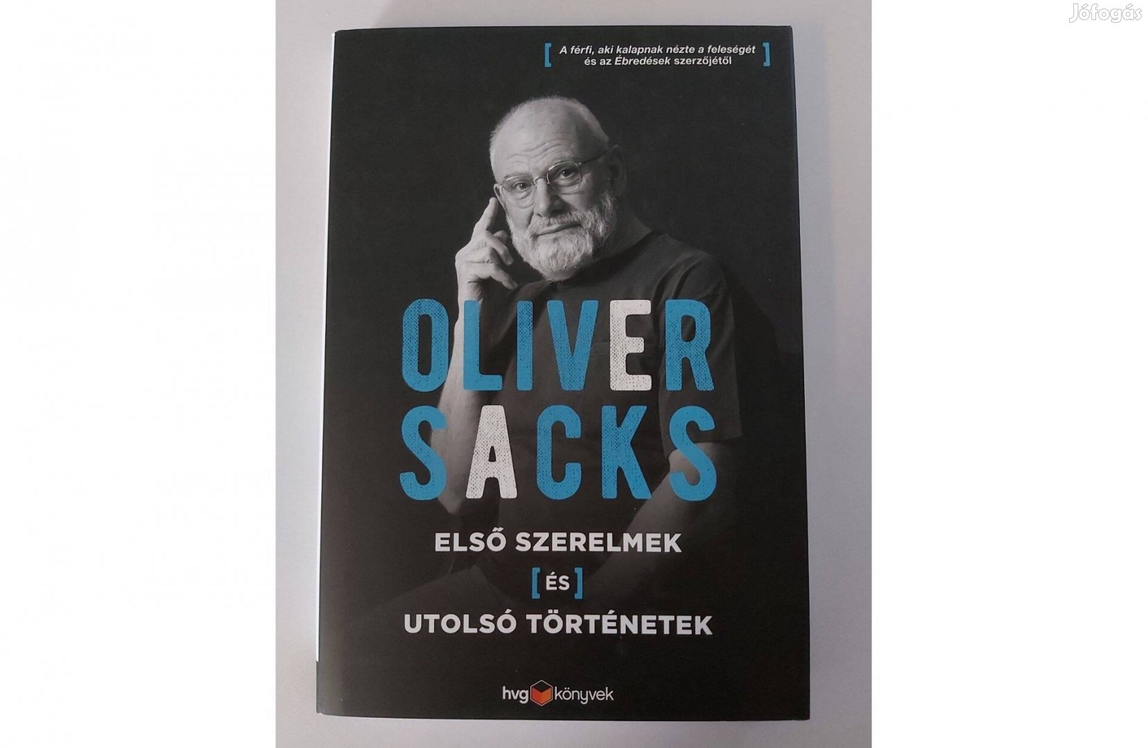 Oliver Sacks: Első szerelmek és utolsó történetek (új pld.)