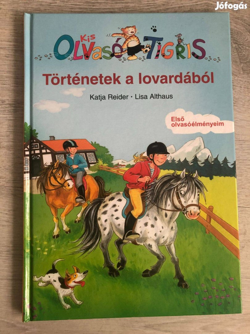 Olvasótigris - Történetek a lovardából (6 éves kortól)