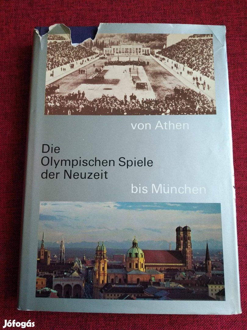 Olympiai Játékok Athéntól Münchenig DIE Olympische Spiele
