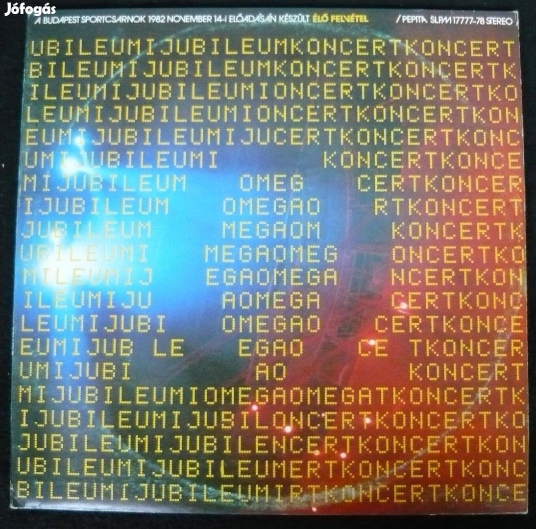 Omega: Jubileumi koncert (1982. november 14-i felvétel, 2 LP)