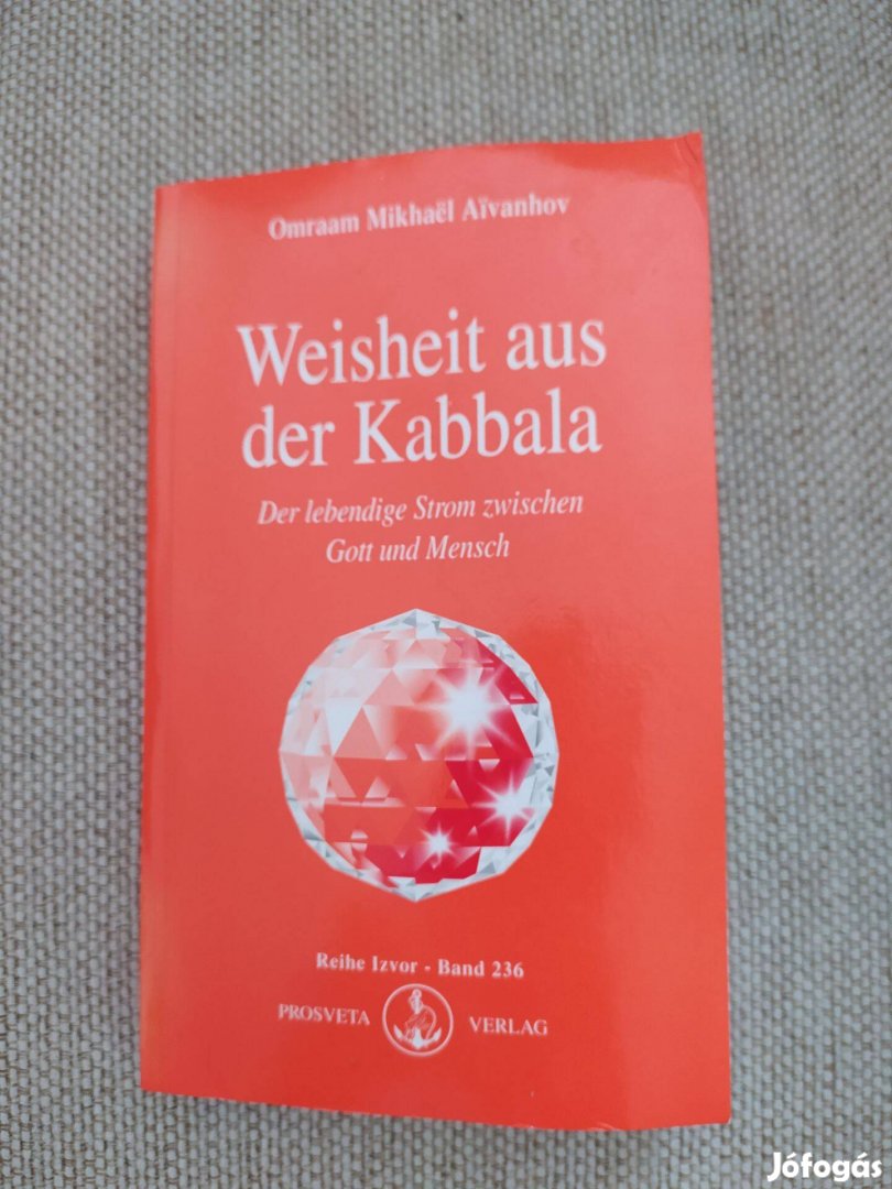 Omraam Mikhael Aivanhov Weisheit aus der Kabbala könyv eladó