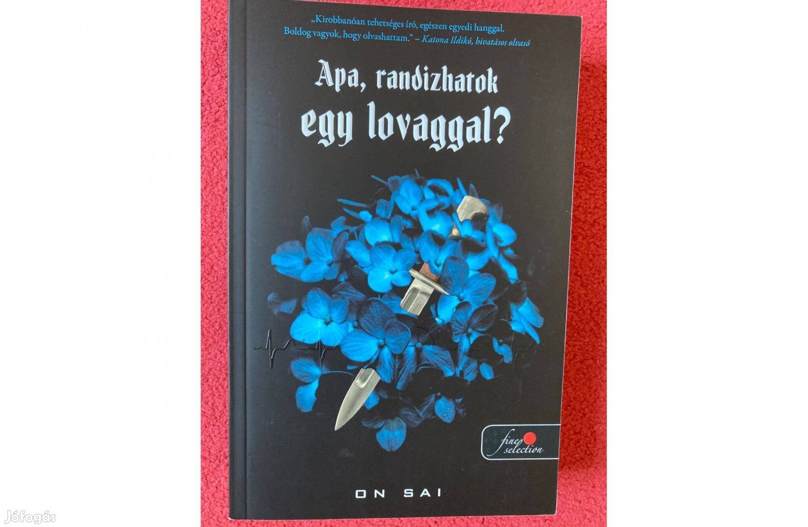 On Sai Apa, randizhatok egy lovaggal?