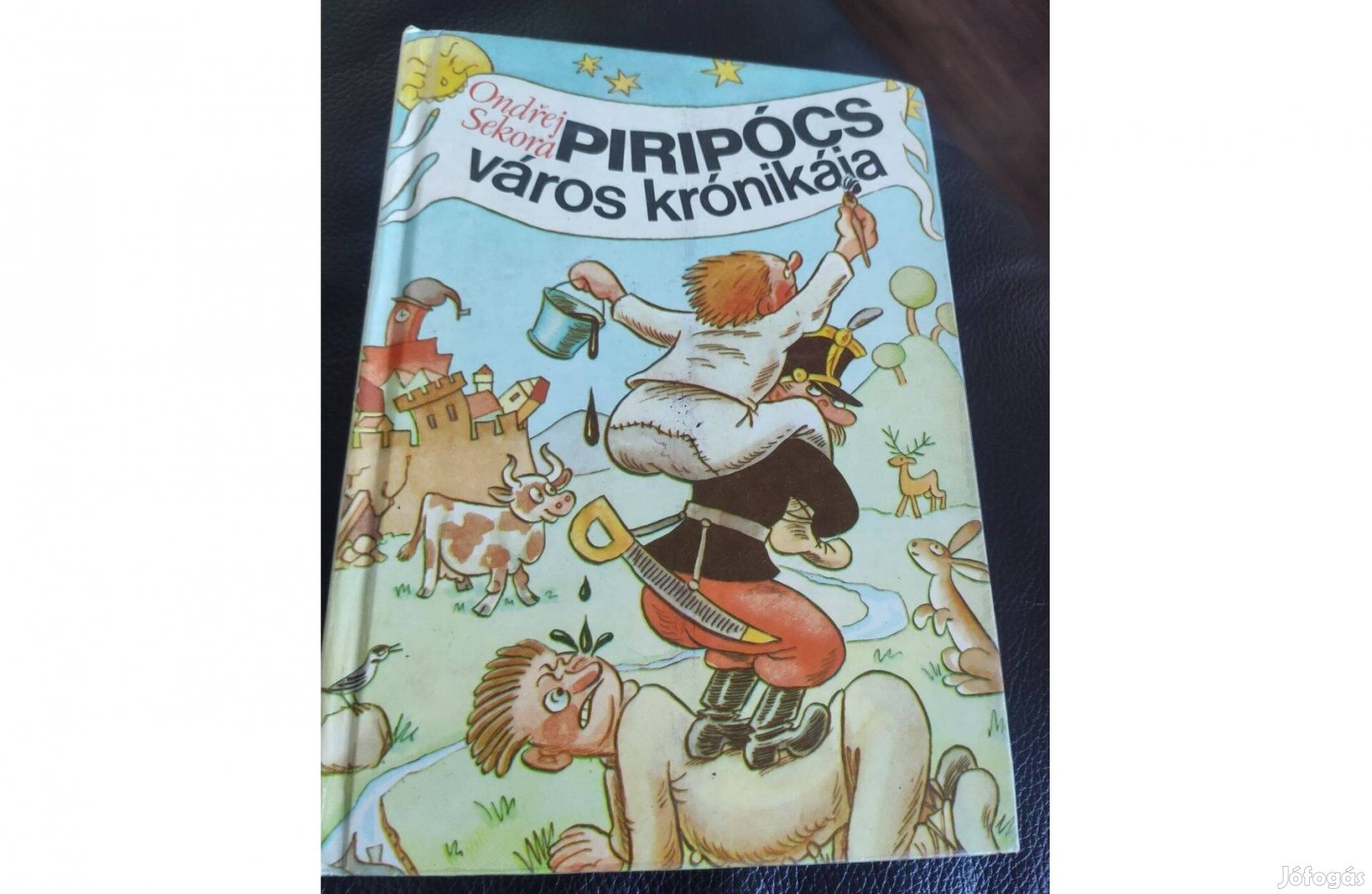 Ondrej Sekora: Piripócs város krónikája