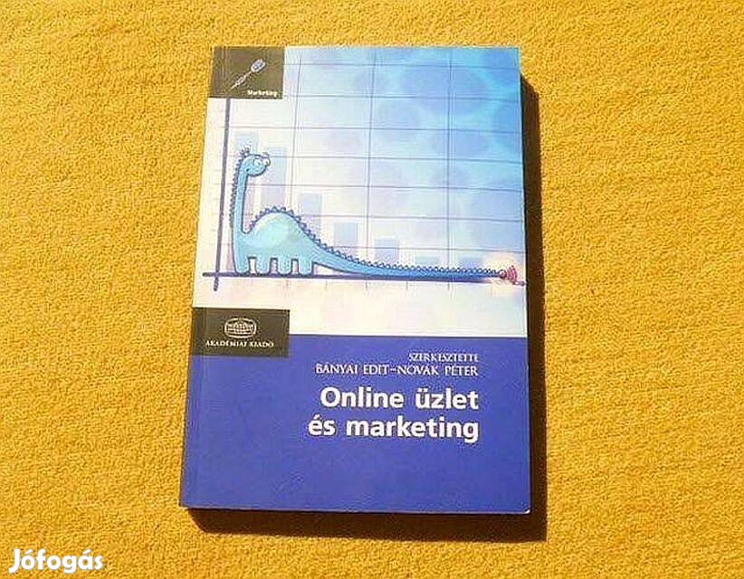 Online üzlet és marketing - Bányai Edit, Novák Péter - Új