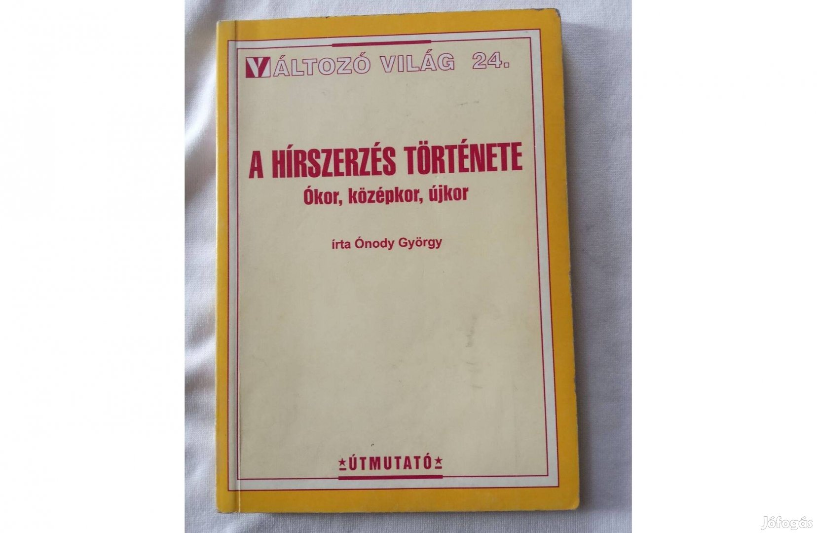 Ónody György A hírszerzés története ritka könyv
