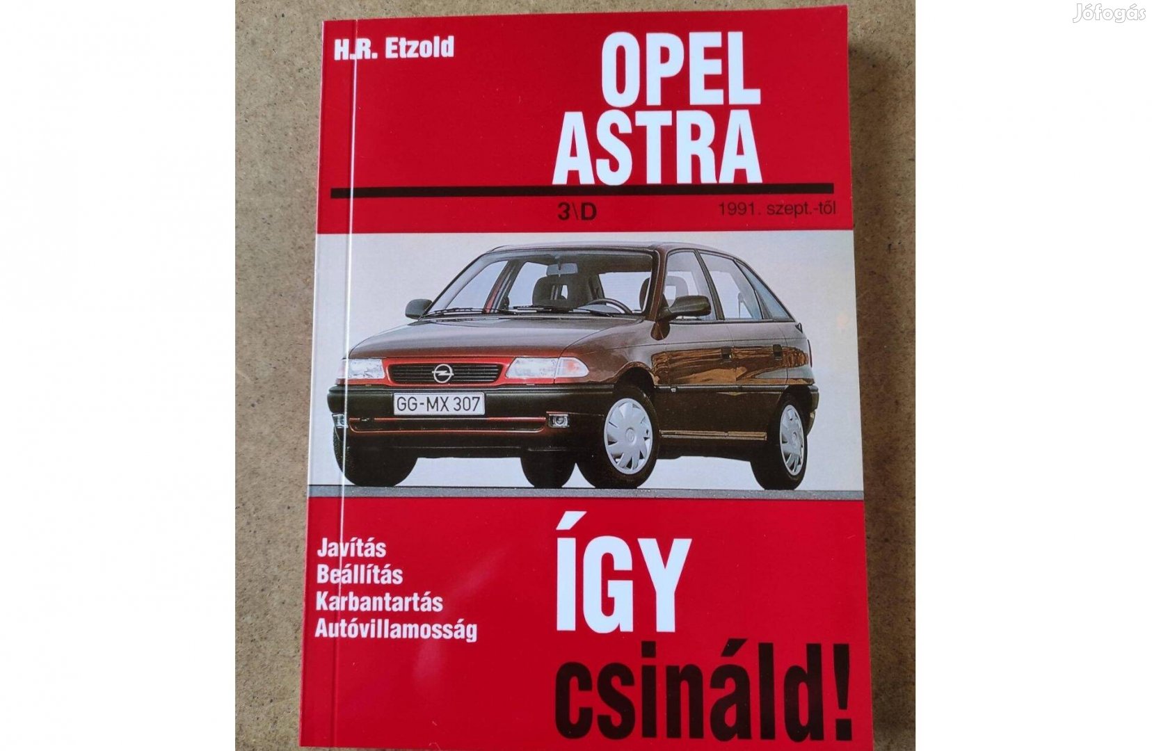 Opel Astra F javítási karbantartási könyv