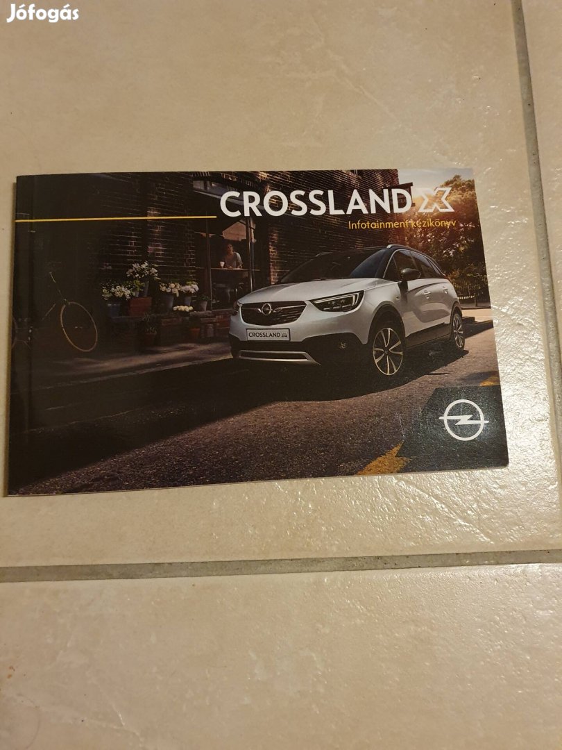 Opel Crossland X Infotainment leírás