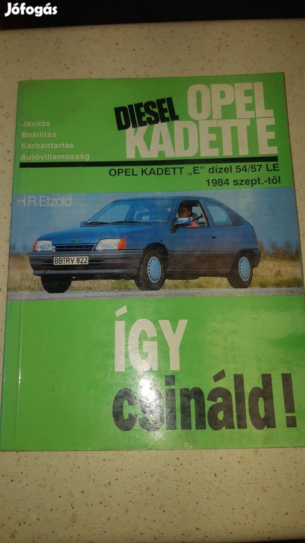 Opel Kadett E szerelési segéd könyv