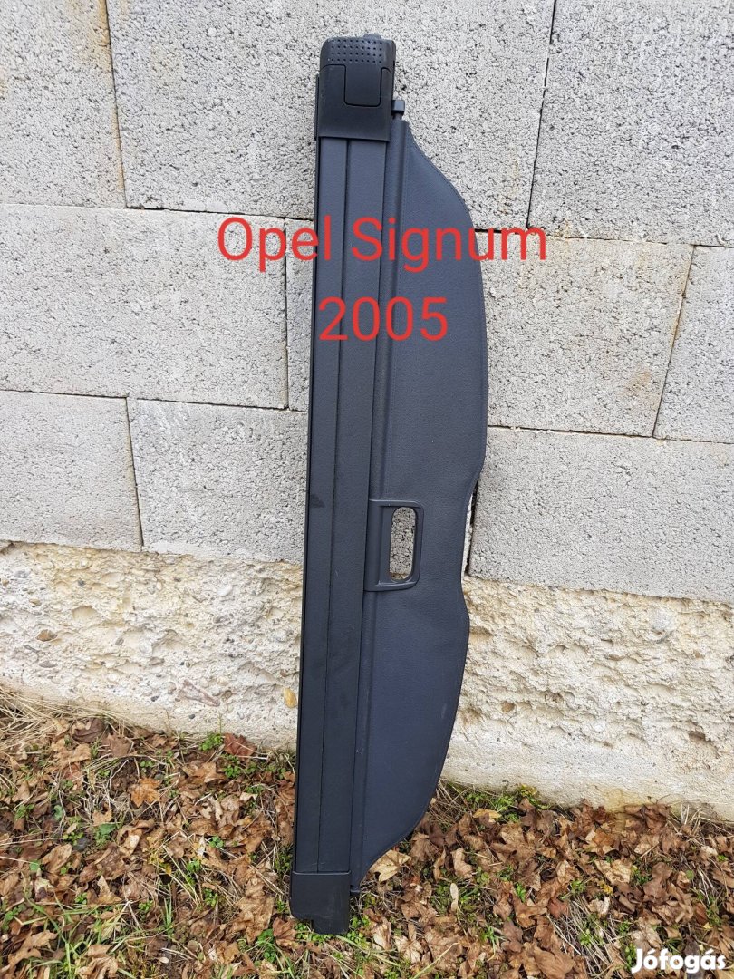 Opel Signum csomagtér roló 2005 évj 