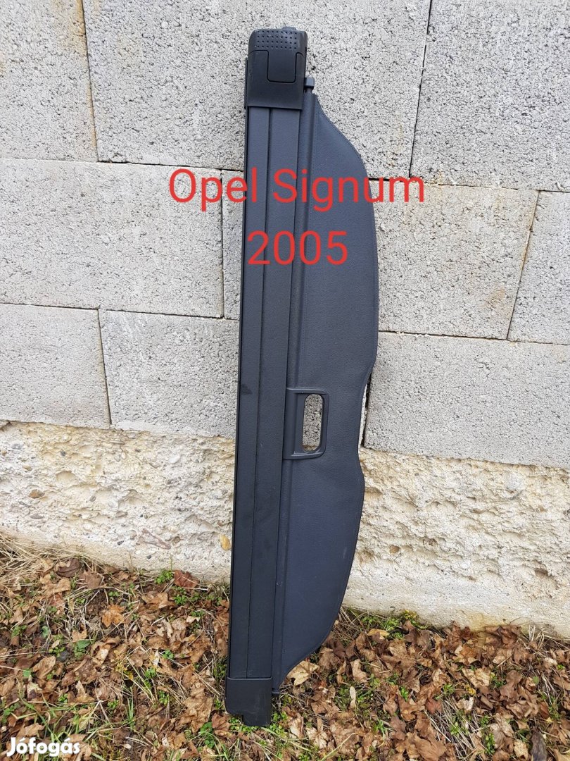 Opel Signum csomagtér roló 2005évj 