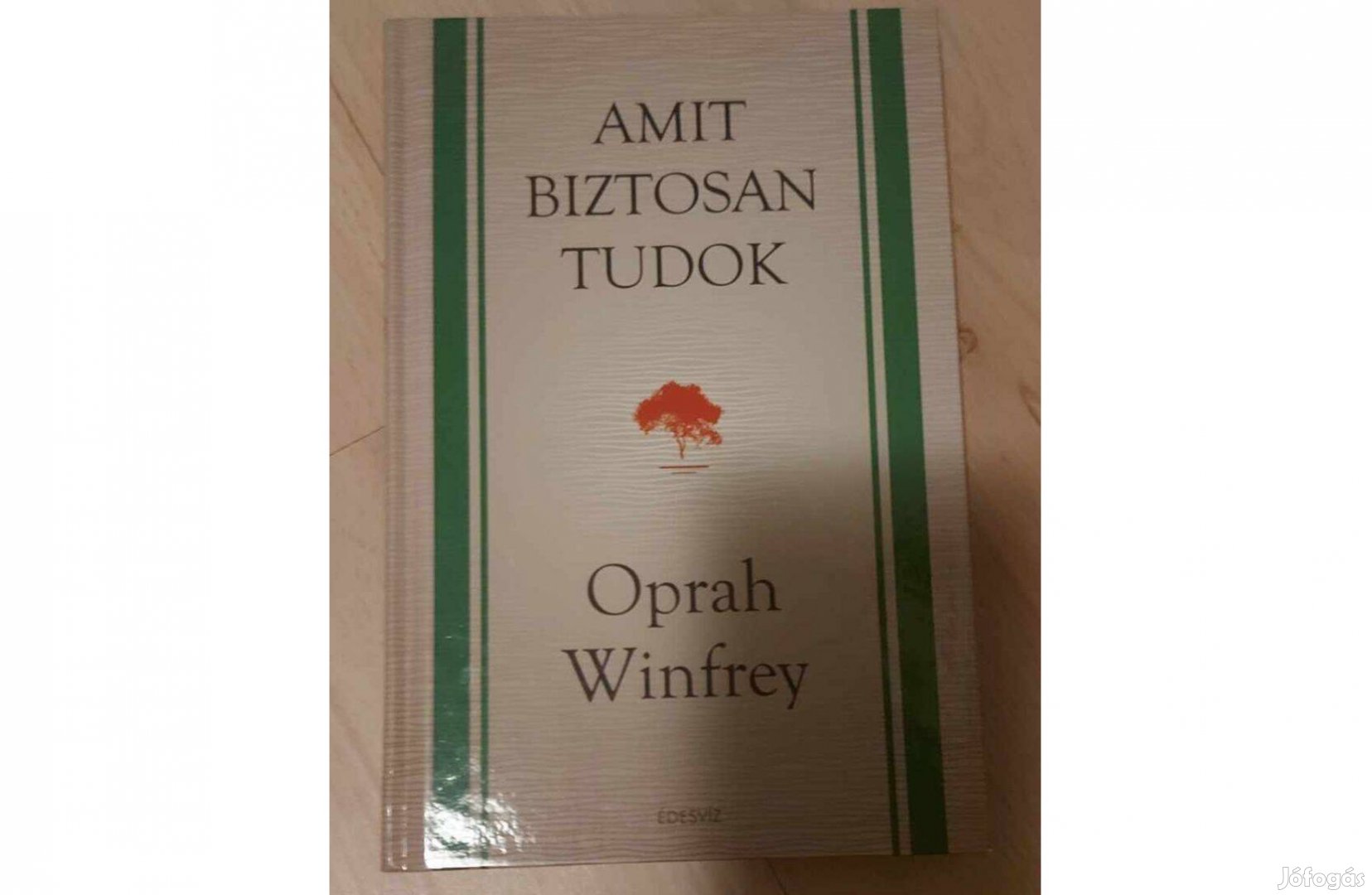 Oprah Winfrey: Amit biztosan tudok