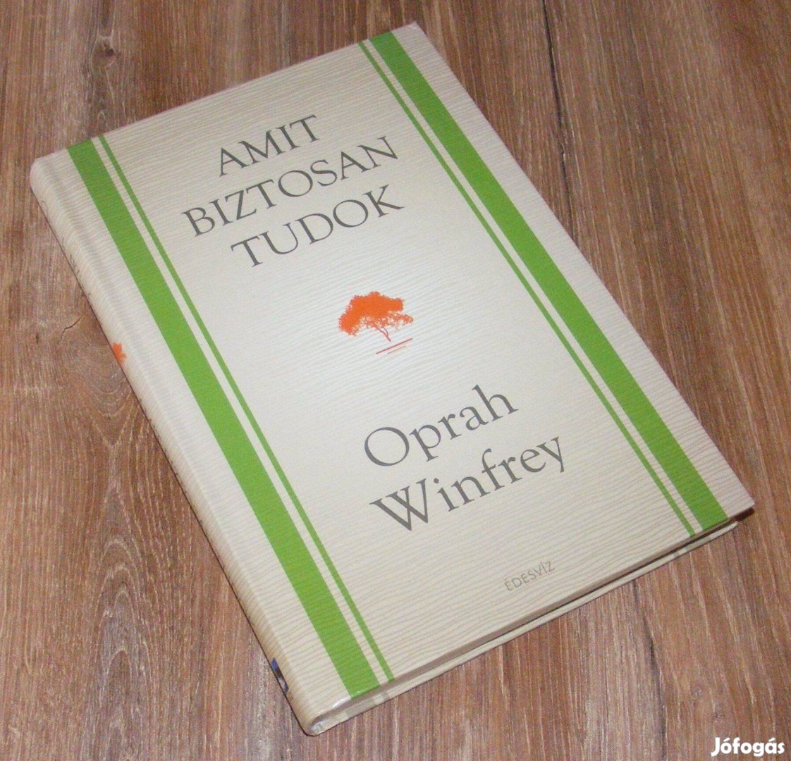 Oprah Winfrey: Amit biztosan tudok
