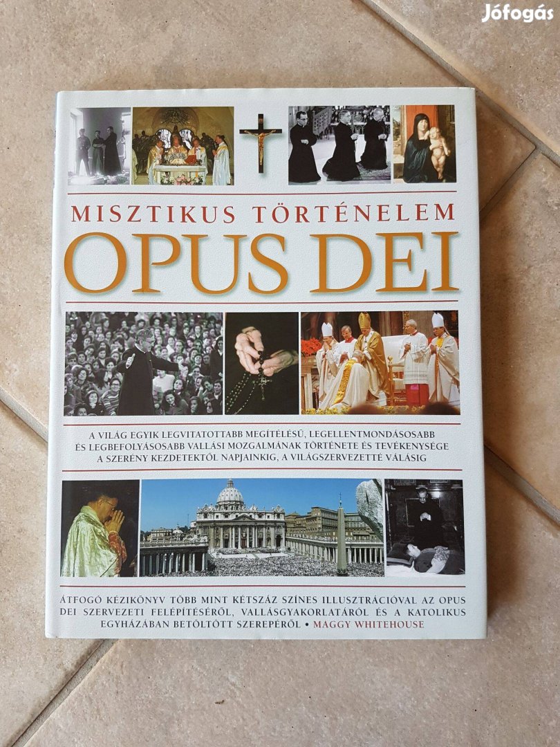 Opus Dei - Misztikus történelem