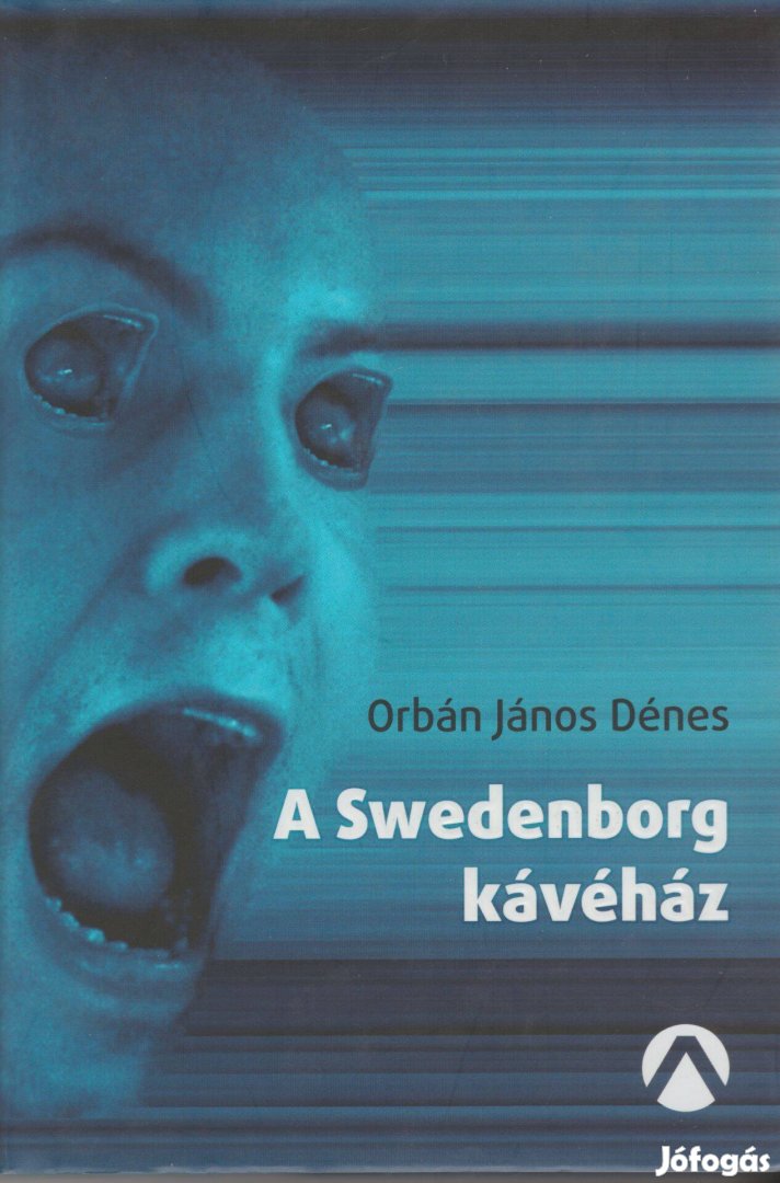 Orbán János Dénes: A Swedenborg kávéház