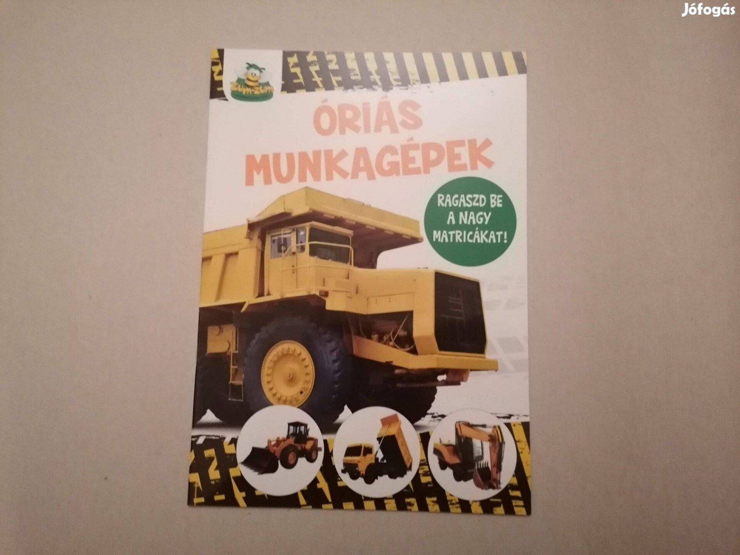 Óriás Munkagépek - Nagy Matricákkal - Új színes foglalkoztató eladó !