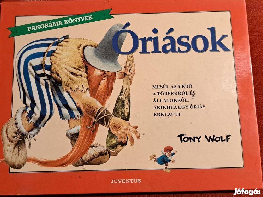 Óriások (Panoráma könyvek) Tony Wolf