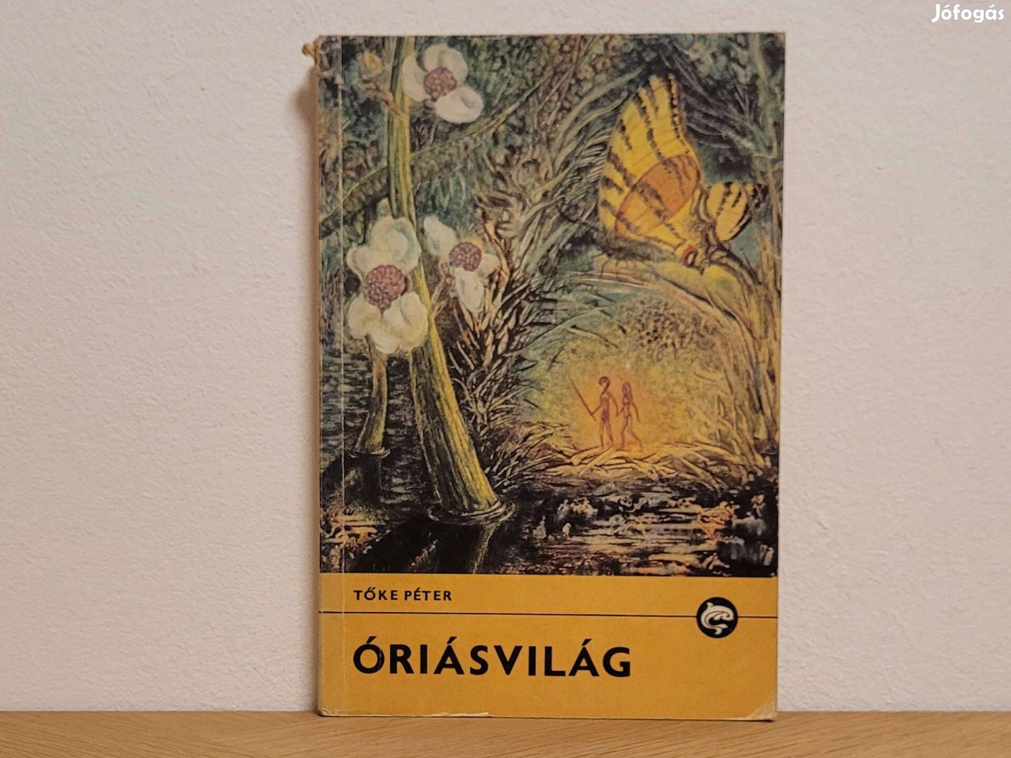 Óriásvilág - Tőke Péter könyv eladó