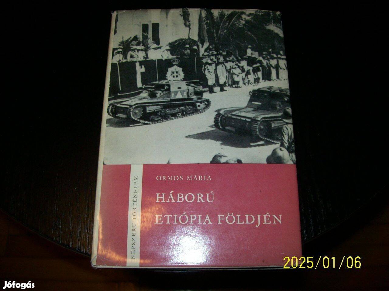 Ormos Mária:Háború Etiópia földjén (Népszerű történelem)