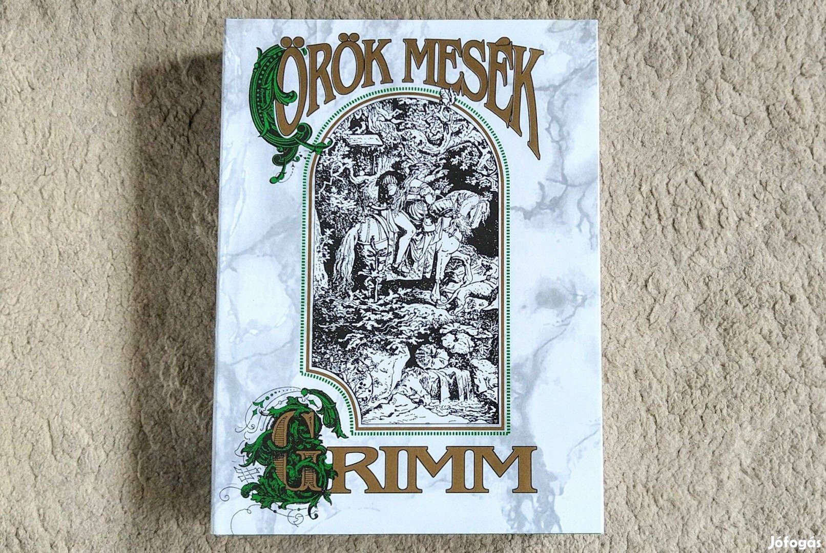 Örök mesék - Gyermek- és családi mesék - Jakob Grimm, Wilhelm Grimm