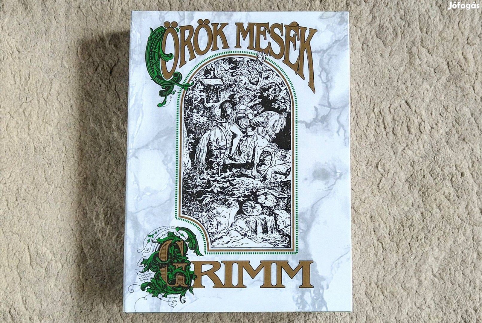 Örök mesék - Gyermek- és családi mesék - Jakob Grimm, Wilhelm Grimm