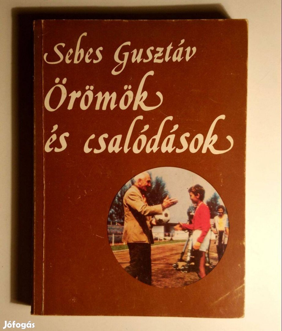 Örömök és Csalódások (Sebes Gusztáv) 1981 (viseltes) 9kép+tartalom