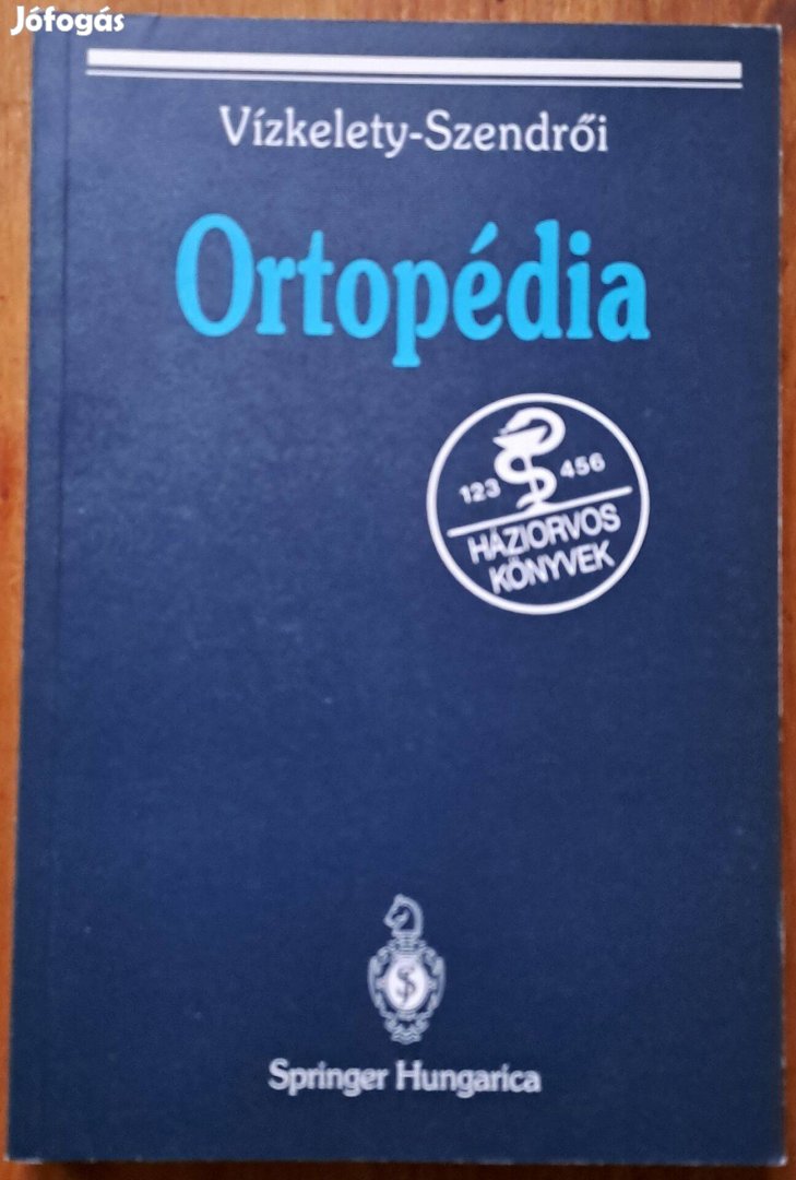 Ortopédia (Háziorvos könyvek)