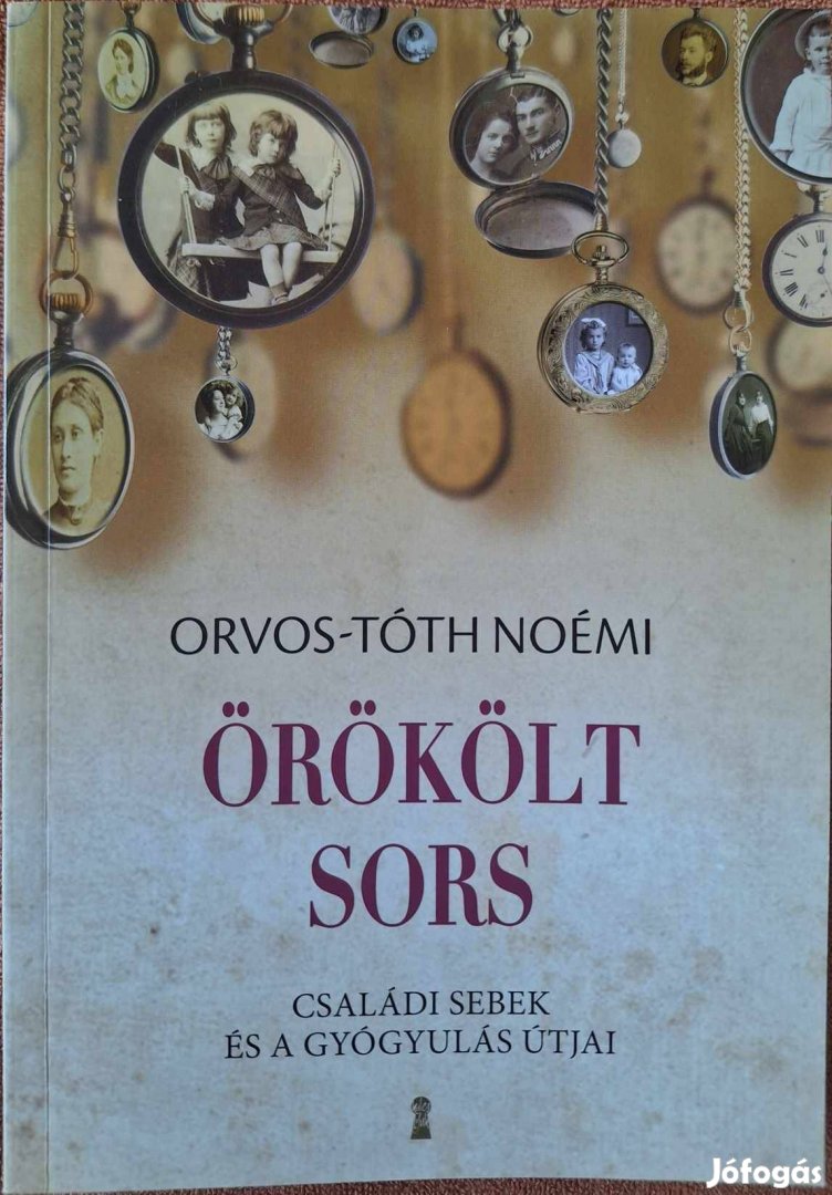 Orvos-Tóth Noémi: Örökölt sors