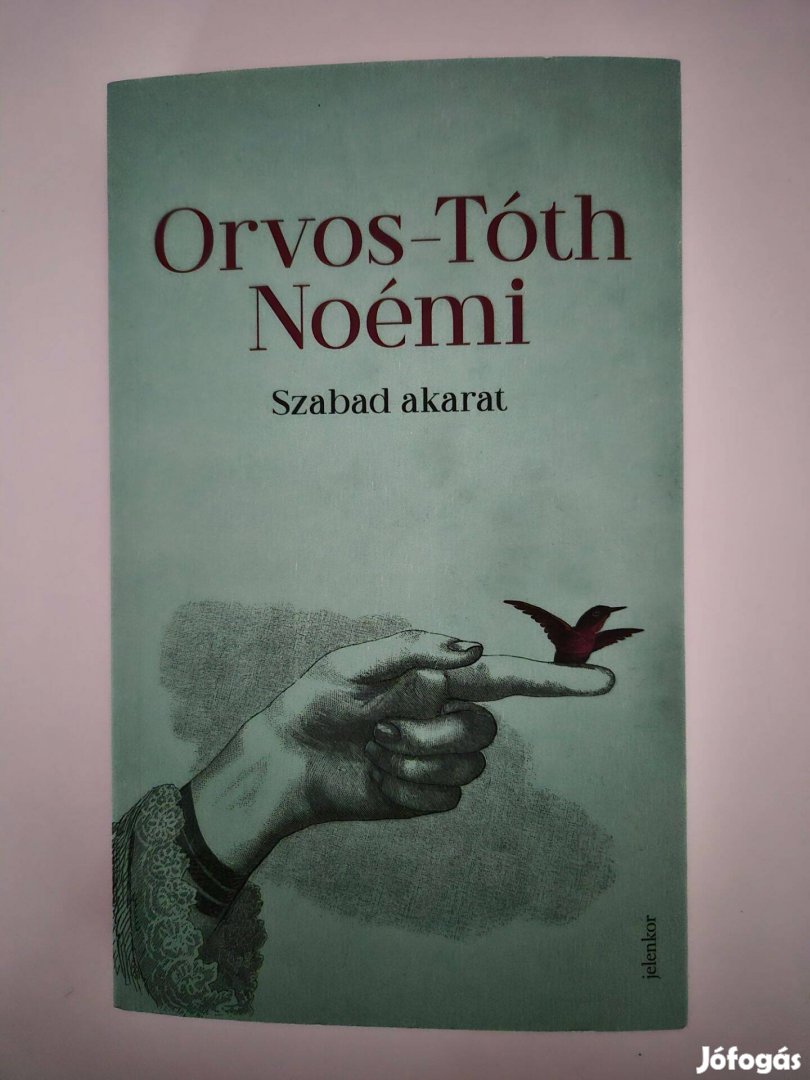 Orvos-Tóth Noémi: Szabad akarat