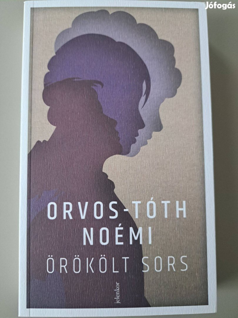 Orvos-Tóth Noémi - Örökölt sors