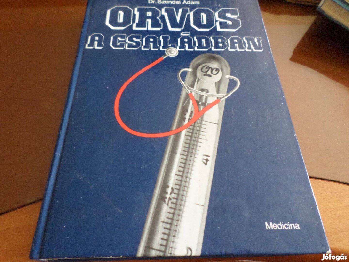 Orvos a családban Dr. Szendei Ádám, 1988 Szakkönyv Retro!