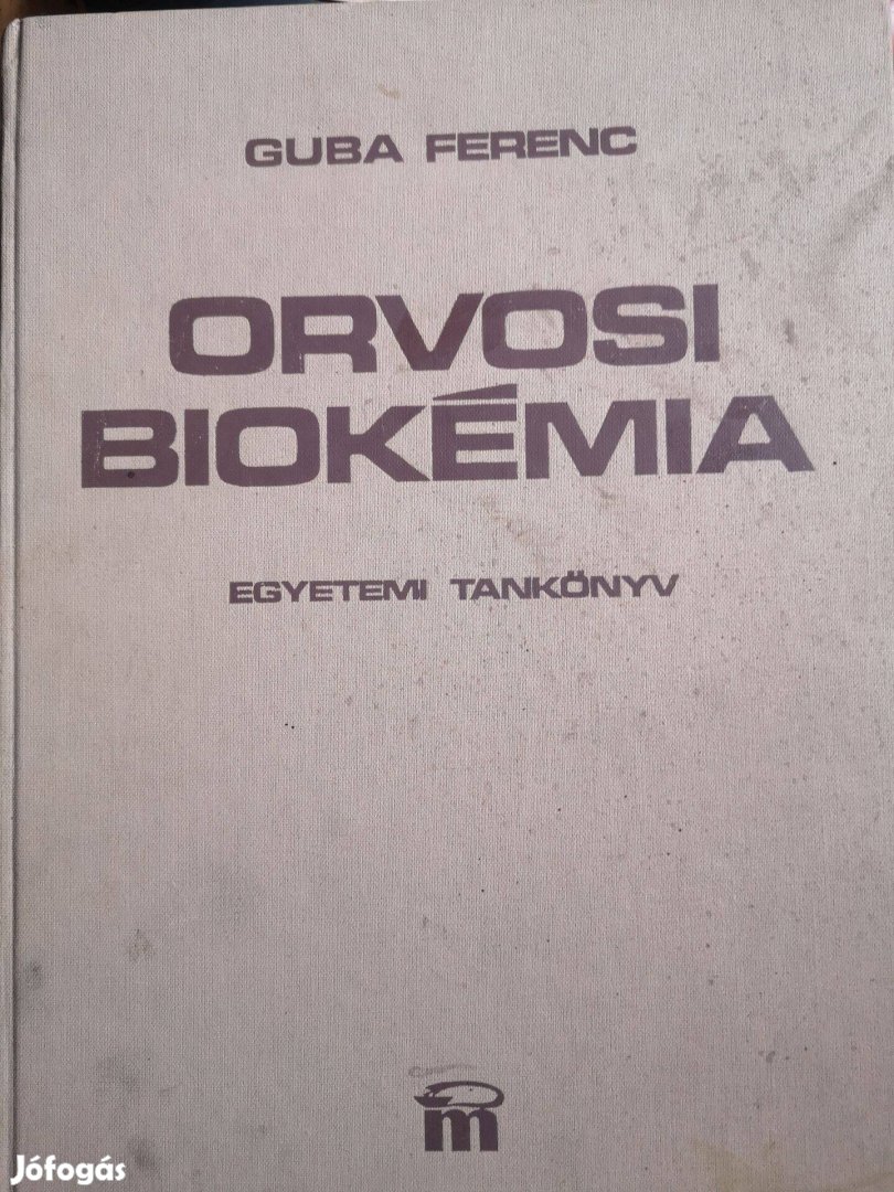 Orvosi Biokémia - Guba Ferenc