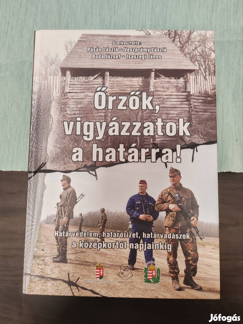Őrzők, vigyázzatok a határra! könyv