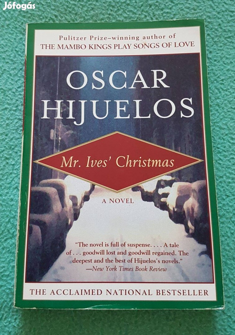 Oscar Hijuelos: Mr. Ives' Christmas könyv (angol)