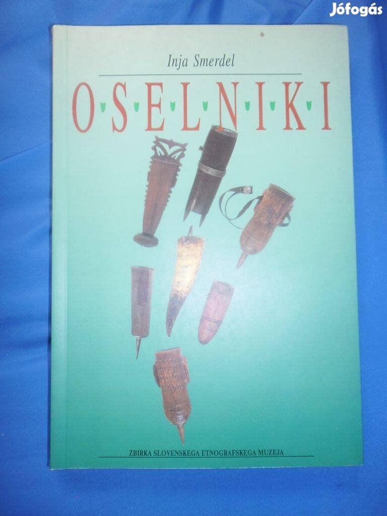 Oselniki ( Inja Smerdel , tegezek )