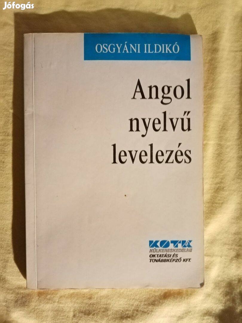 Osgyáni Ildikó: Angol nyelvű levelezés