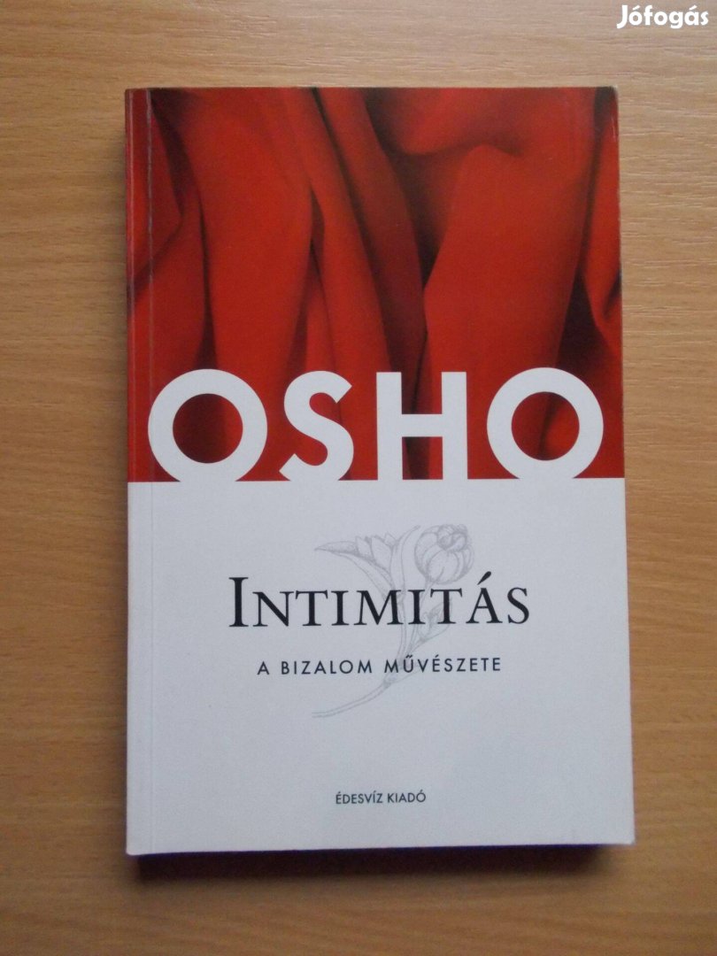 Osho Intimitás - A bizalom művészete