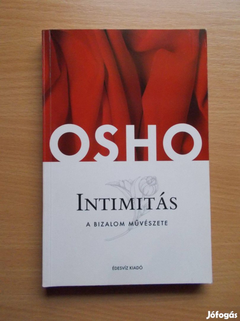 Osho Intimitás - A bizalom művészete