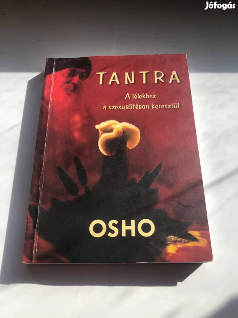 Osho Tantra lélekhez a szexualitáson keresztül