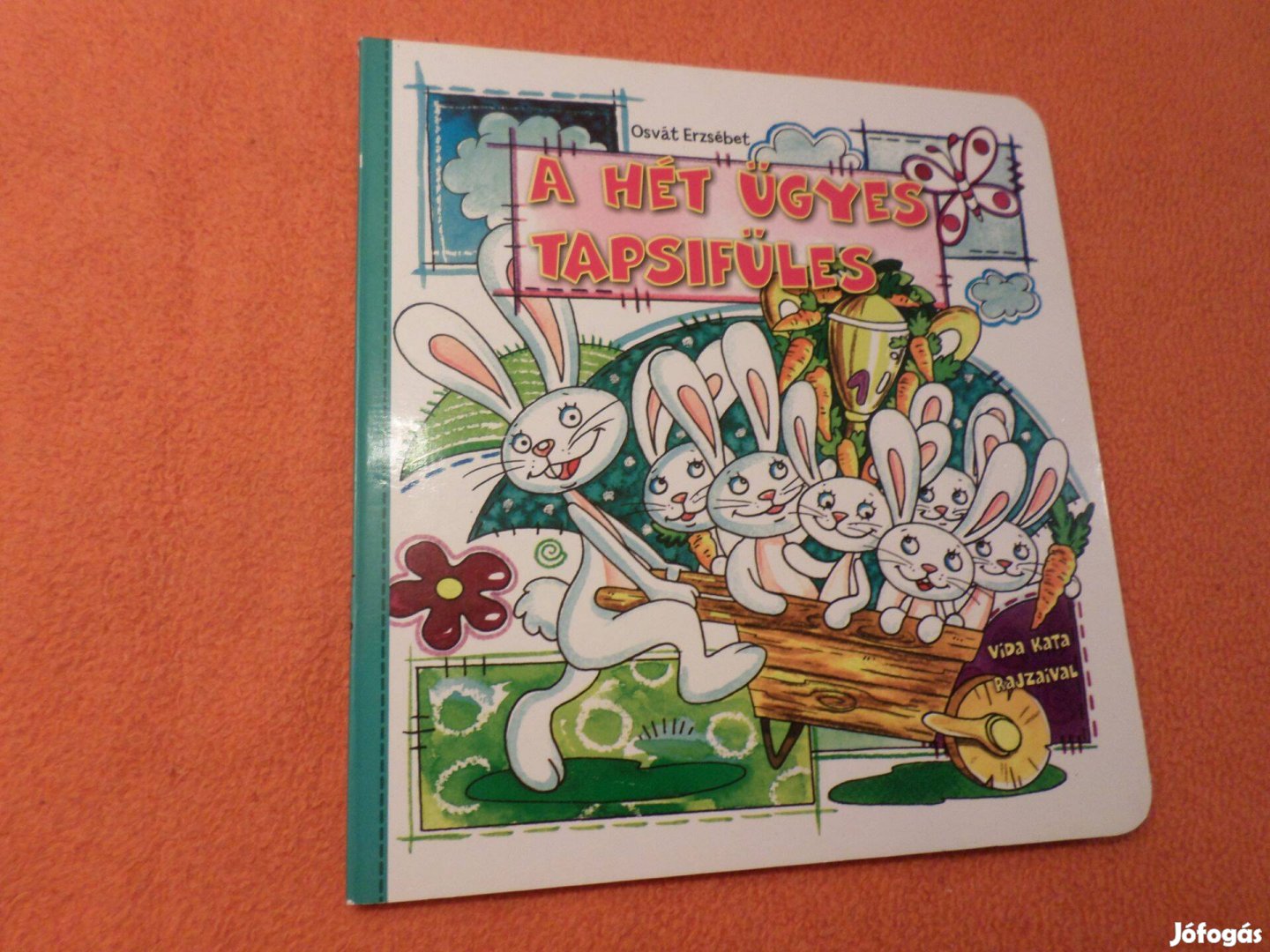 Osvát Erzsébet Vida Kata rajz, A hét ügyes tapsifüles, Gyermekkönyv